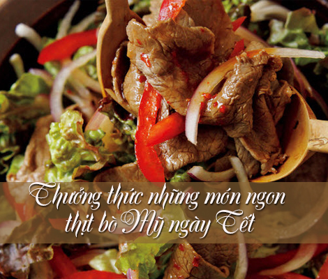 THƯỞNG THỨC NHỮNG MÓN NGON THỊT BÒ MỸ NGÀY TẾT thuong-thuc-nhung-mon-ngon-thit-bo-my-ngay-tet